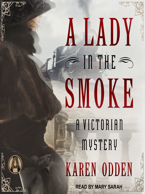 Title details for A Lady in the Smoke by Karen Odden - Available